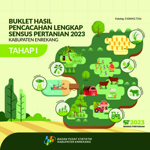 Buklet Hasil Pencacahan Lengkap Sensus Pertanian 2023 - Tahap I Kabupaten Enrekang